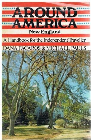 New England: Guidebook for the Independent Traveller (Around America) (9780356078670) by Dana Facaros