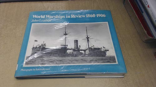 Beispielbild fr World Warships in Review, 1860-1906 zum Verkauf von Reuseabook