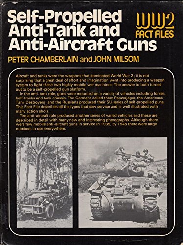 9780356080840: Self-propelled Anti-tank and Anti-aircraft Guns (World War Two Fact Files)
