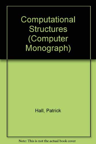 9780356081724: Computational Structures (Computer Monograph)