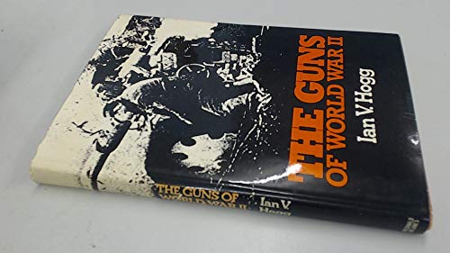 Stock image for Guns of World War II. for sale by Military Books