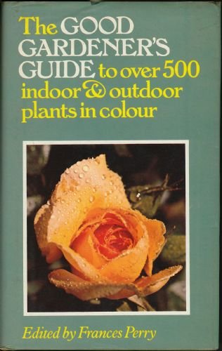9780356082981: Good Gardener's Guide