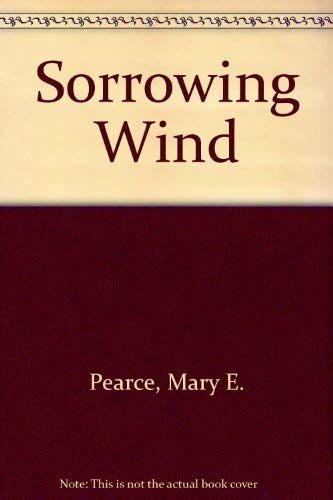 The Sorrowing Wind