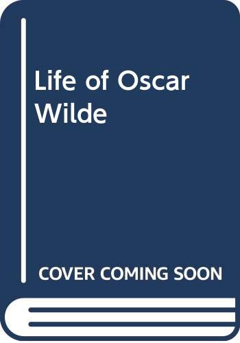 Life of Oscar Wilde - Pearson, Hesketh