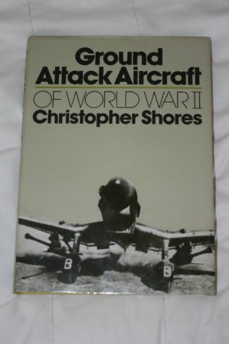 Beispielbild fr Ground Attack Aircraft of World War II (Illustrated War Studies) zum Verkauf von WorldofBooks
