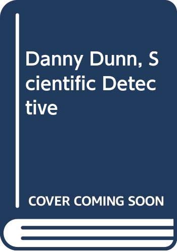 9780356083759: Danny Dunn, Scientific Detective