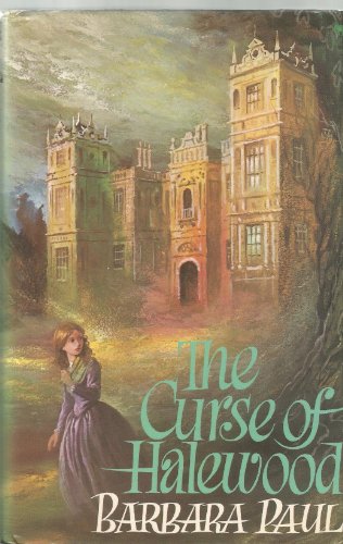 Curse of Halewood (Troubadour Books) (9780356083902) by Barbara Paul