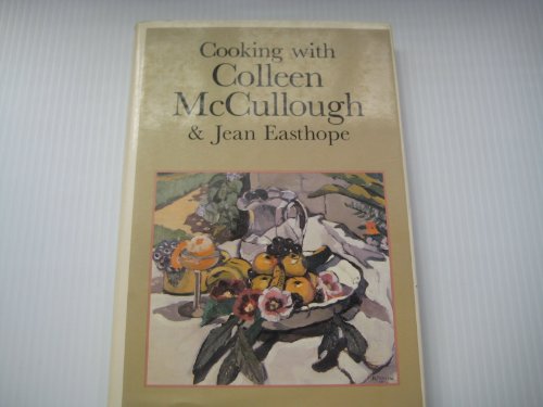 9780356086767: Cooking with Colleen McCullough and Jean Easthope