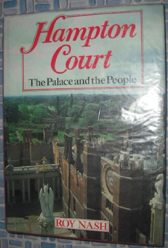 9780356091556: Hampton Court: The palace and the people