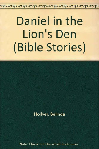Beispielbild fr Daniel in the Lions Den (Bible Stories) zum Verkauf von Reuseabook