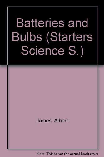9780356092836: Batteries and Bulbs (Starters Science S)