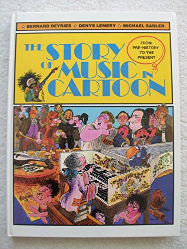 9780356094090: The Story of Music in Cartoon : From Pre-History to the Present