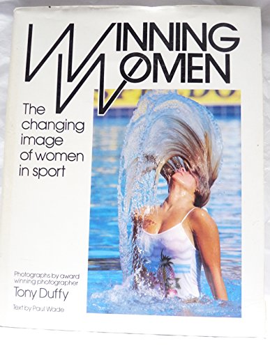 Beispielbild fr Winning Women: Changing Image of Women in Sport zum Verkauf von Half Price Books Inc.