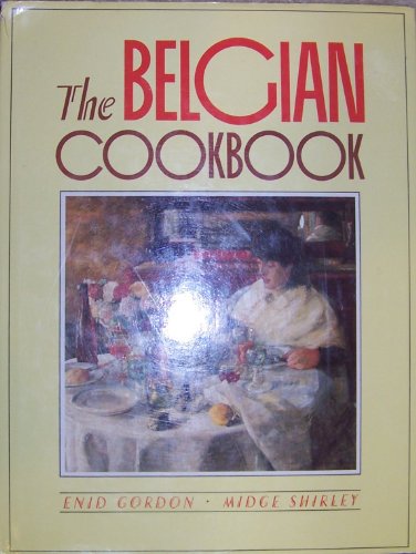 Stock image for The Belgian Cookbook for sale by HPB-Emerald