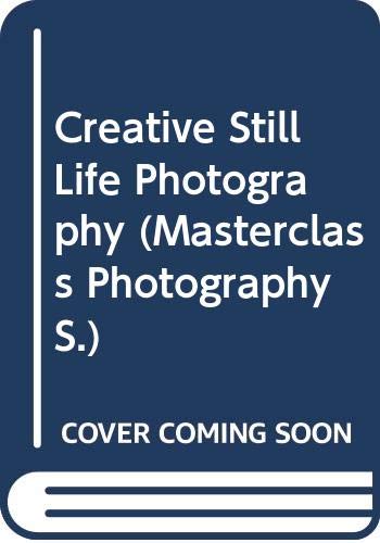 9780356101026: Creative still life photography