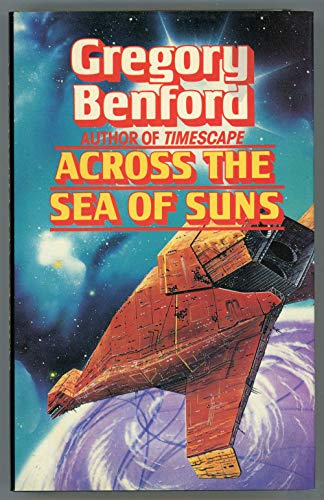 Across the Sea of Suns (9780356102252) by Benford, Gregory