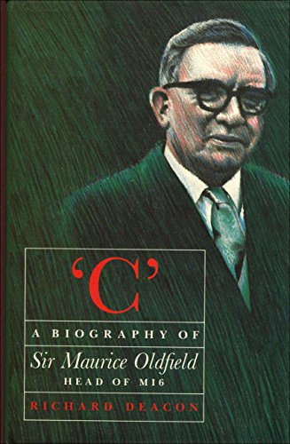 Imagen de archivo de "C": Biography of Sir Maurice Oldfield a la venta por WorldofBooks