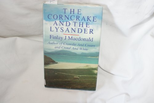 9780356104270: The corncrake and the Lysander