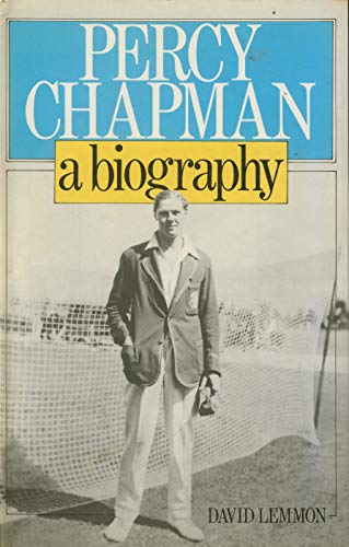 Stock image for Percy Chapman: Biography for sale by WorldofBooks