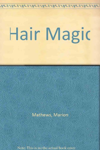 Imagen de archivo de Hair Magic a la venta por AwesomeBooks