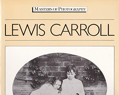 Stock image for Lewis Carroll (Masters of Photography) for sale by Reuseabook