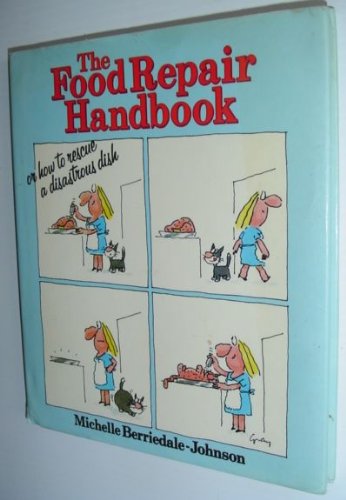 Beispielbild fr Food Repair Handbook zum Verkauf von BookHolders