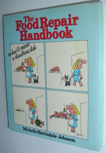 Imagen de archivo de Food Repair Handbook a la venta por BookHolders