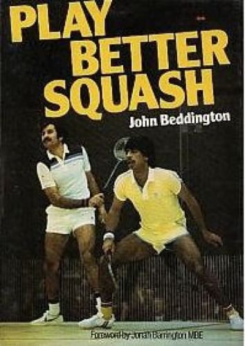 Stock image for Play Better Squash for sale by WorldofBooks