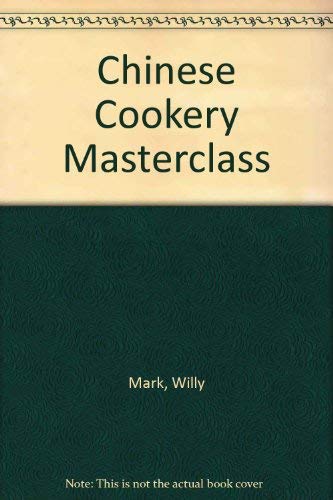 Imagen de archivo de Chinese Cookery Masterclass a la venta por WorldofBooks