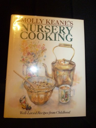 Beispielbild fr Molly Keane's Nursery Cooking zum Verkauf von SecondSale
