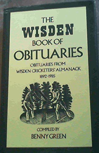 The Wisden Book of Cricketers' Lives : Obituaries from Wisden Cricketers' Almanack.
