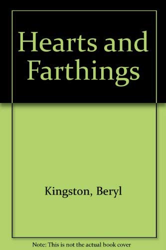 Stock image for Hearts And Farthings for sale by WorldofBooks