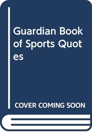 Beispielbild fr Guardian" Book of Sports Quotes zum Verkauf von WorldofBooks