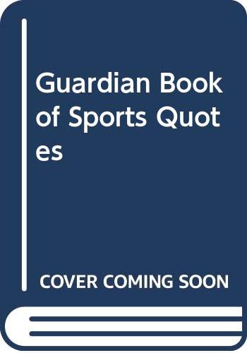 Imagen de archivo de Guardian" Book of Sports Quotes a la venta por WorldofBooks