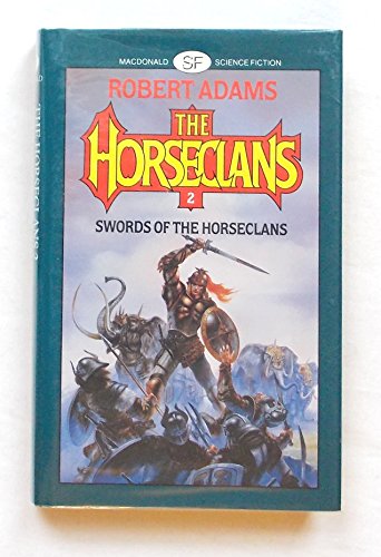 9780356107332: Swords of the Horseclans