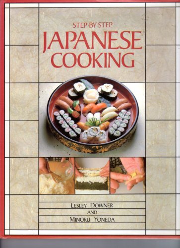 Stock image for STEP BY STEP JAPANESE COOKING for sale by Gian Luigi Fine Books