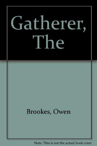 9780356108186: The Gatherer