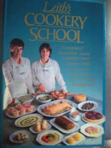 Stock image for Leith's Cookery School for sale by Greener Books