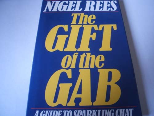 9780356109503: Gift of the Gab, The: A Guide to Sparkling Chat