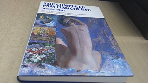 Beispielbild fr Complete Painting Course, The zum Verkauf von WorldofBooks