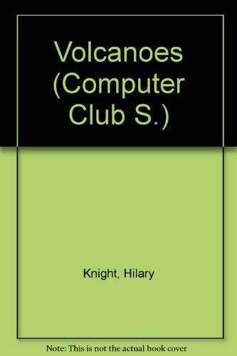 Beispielbild fr Volcanoes (Computer Club S.) zum Verkauf von WorldofBooks