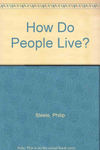 How Do People Live? (9780356111582) by Philip Steele