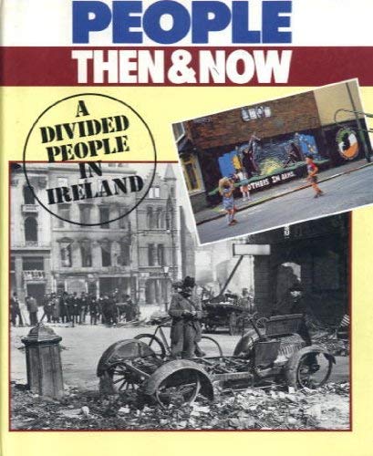 Stock image for Divided People in Ireland, A (People Then & Now S.) for sale by WorldofBooks