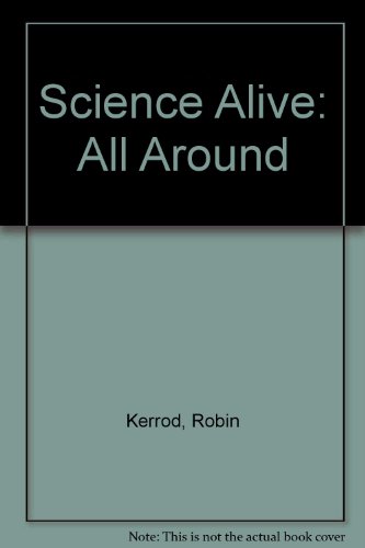 Science Alive (9780356113647) by Robin Kerrod