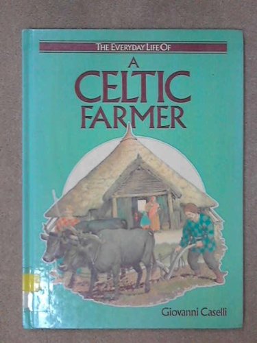 Imagen de archivo de Celtic Farmer, A (The Everyday life of) a la venta por WorldofBooks