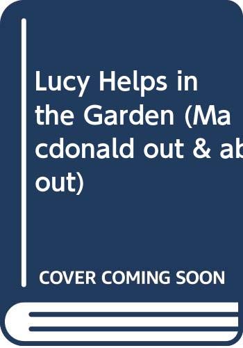 Lucy Helps in the Garden (9780356114316) by Rosemary Border
