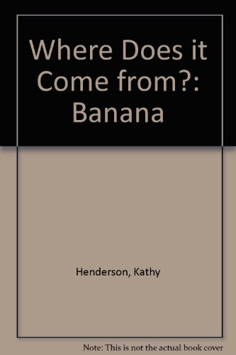 Where Does it Come from? (Where does it come from?) (9780356115542) by Kathy Henderson