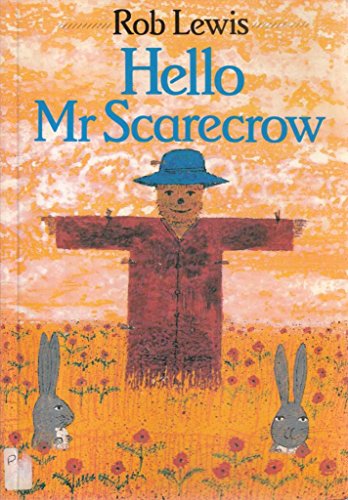 Beispielbild fr Hello Mr. Scarecrow zum Verkauf von Reuseabook