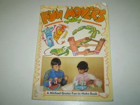 Imagen de archivo de Fun Movers (A Michael Grater fun to make book) a la venta por WorldofBooks