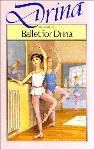 9780356119847: Ballet for Drina (Drina Books)